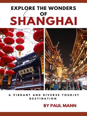 cover image of Explore the wonders  of Shanghai